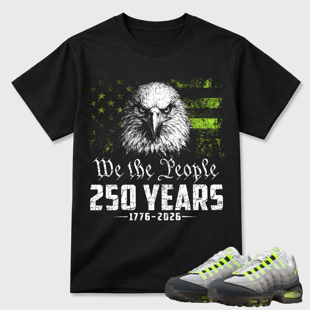 We The People 250 Years Air Max 95 Patriotic Tee