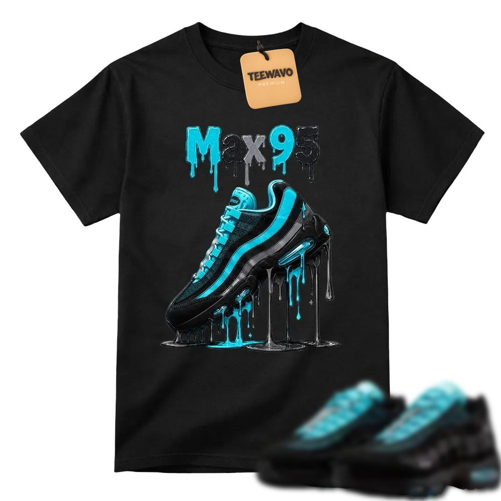 Max 95 Drip Graphic Tee – Aqua Black Sneaker Match Shirt