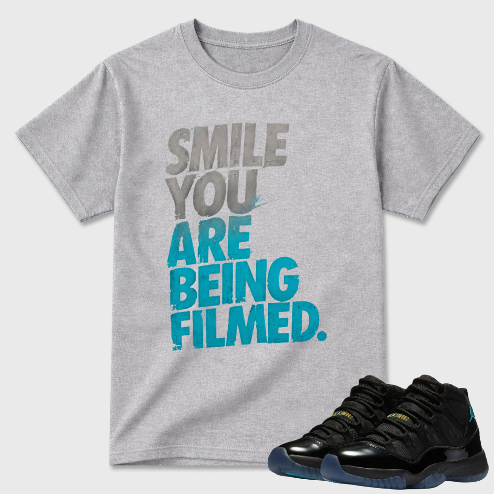 Smile You Are Being Filmed Air Jordan 11 Funny Tee