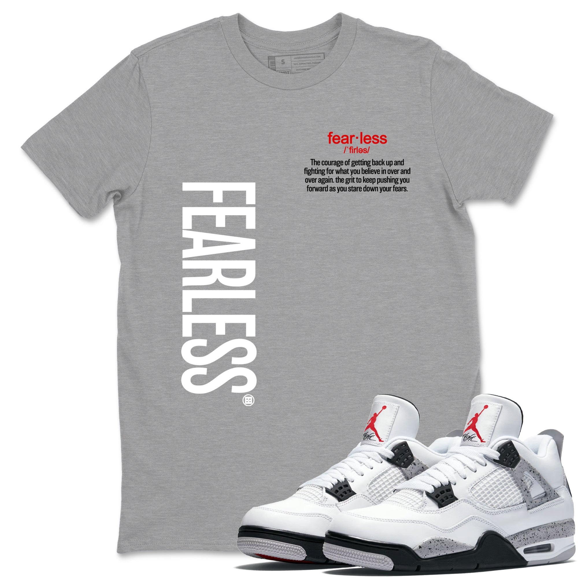 Fearless Definition Sneaker Tees - Air Jordan 4 White Cement