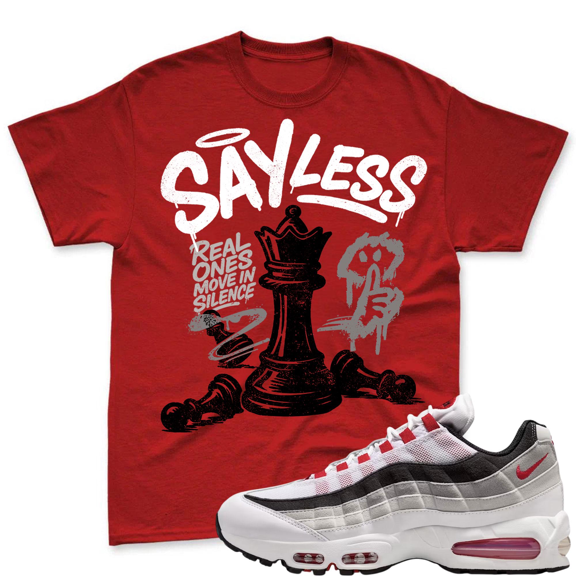 SAYLESS! T Shirt To Match Air Max 95 Big Bubble Comet Red