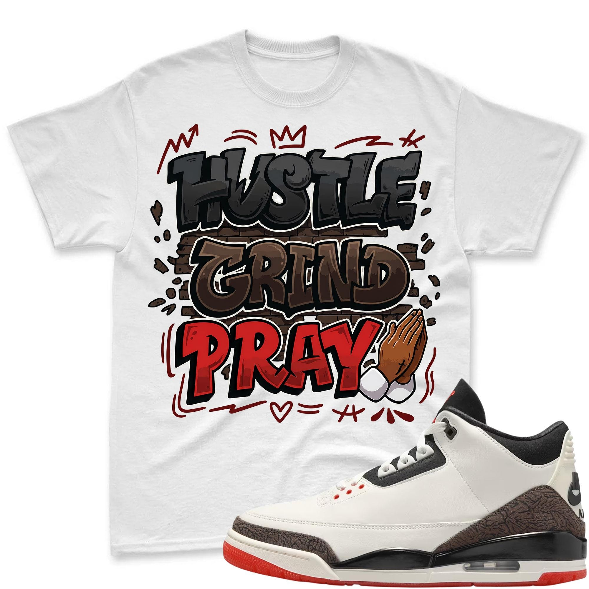 HUSTLE PRAY!  Shirt To Match Jordan 3 World's Best Dad