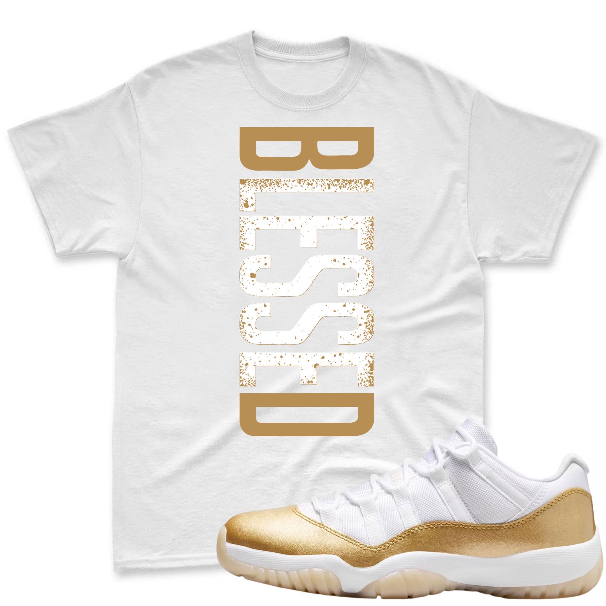 BLESSED! T Shirt To Match Jordan 11 Low Mother's Day