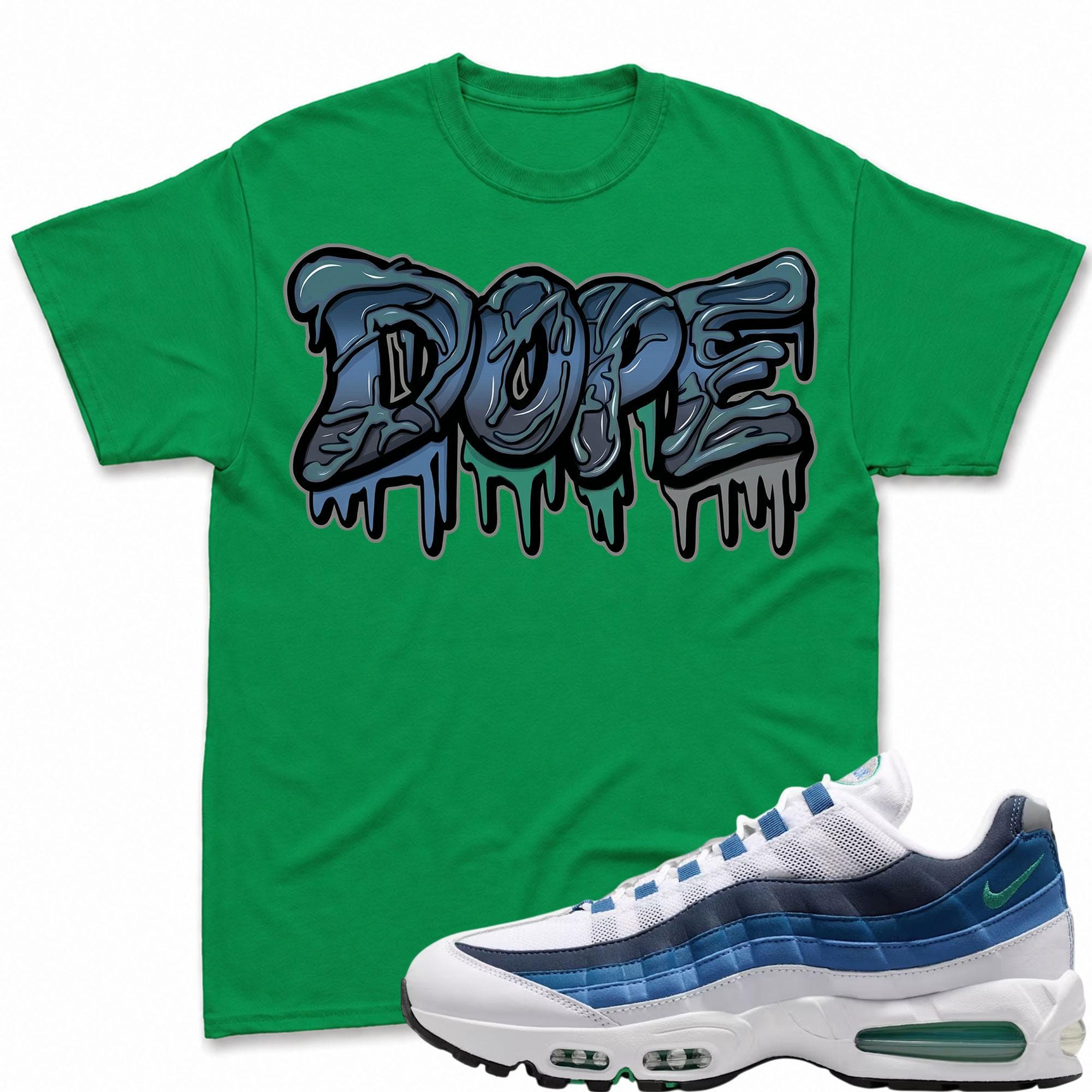 DOPE!  T Shirt To Match Air Max 95 Lake Blue and French Blue