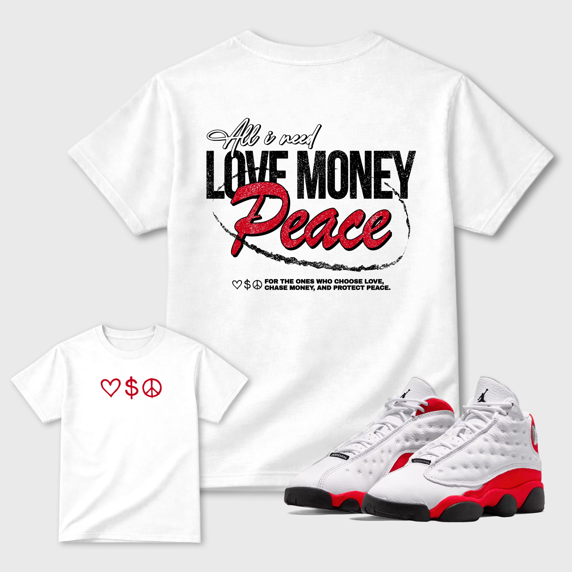 Love Money Peace Sneaker Tees - Air Jordan 13 University Red