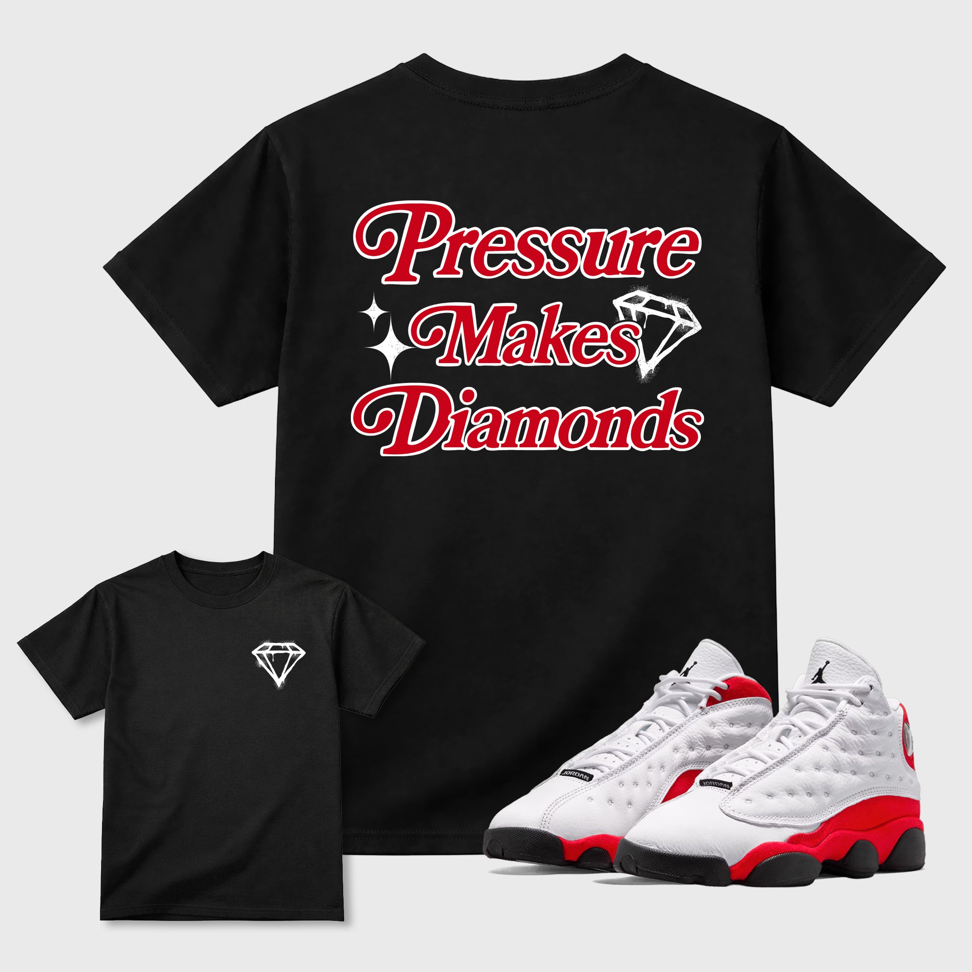Pressure Makes Diamonds Sneaker Tees - Air Jordan 13 University Red