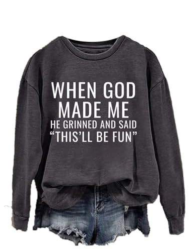 Women's 'When God' Letter Print Crewneck Sweatshirt