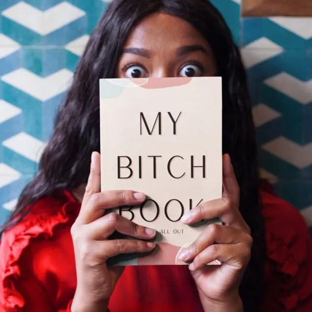 My Bitch Book - A Therapeutic Stress Relief Journal
