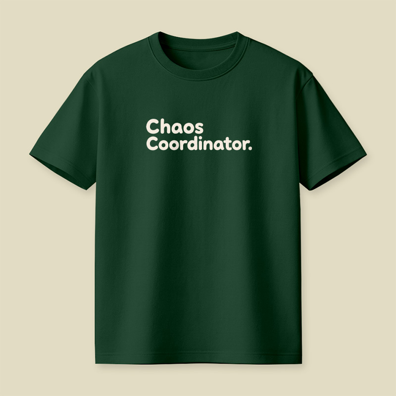 Chaos Coordinator Playful T-Shirt