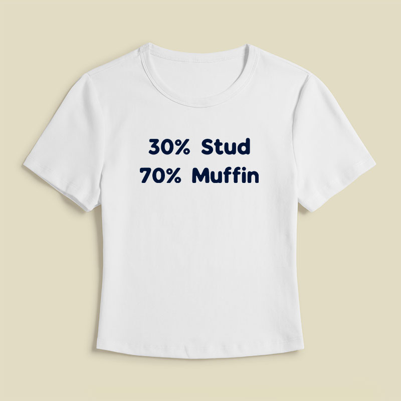 30% Stud 70% Muffin Geek Baby Tee