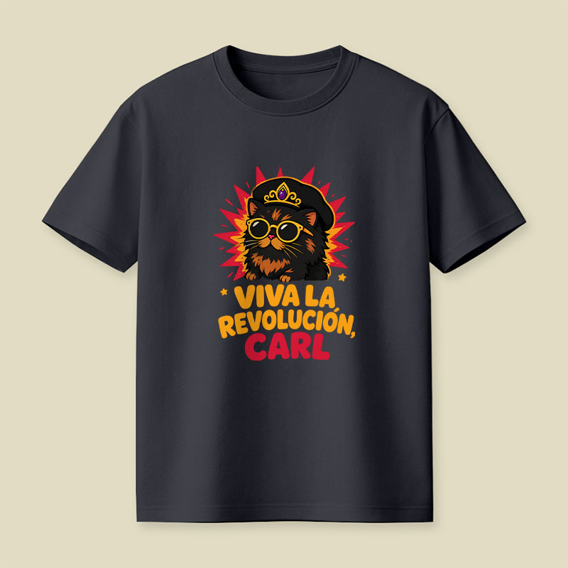 Viva La Revolucion Carl Playful T-Shirt