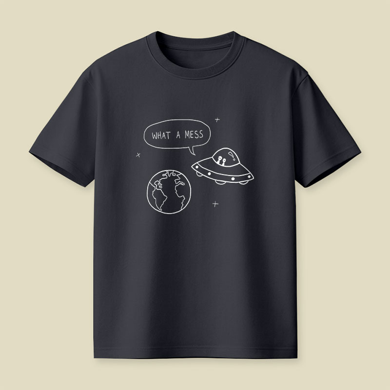 What A Mess Playful T-Shirt