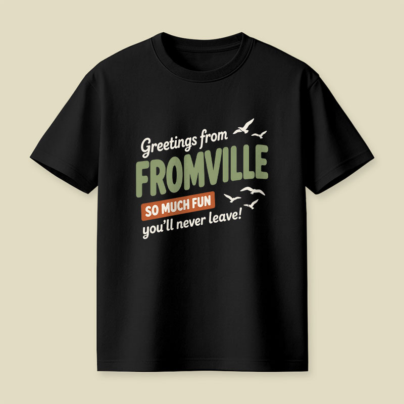 Greetings From Fromville Playful T-Shirt