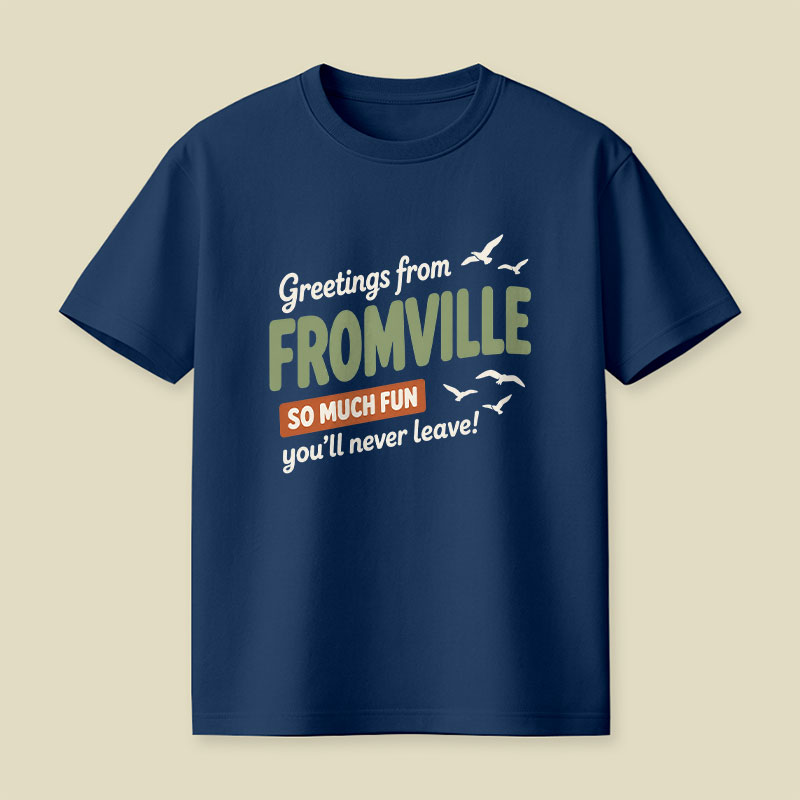 Greetings From Fromville Playful T-Shirt