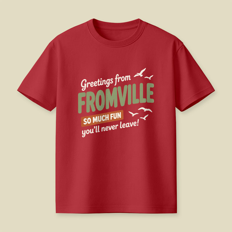 Greetings From Fromville Playful T-Shirt