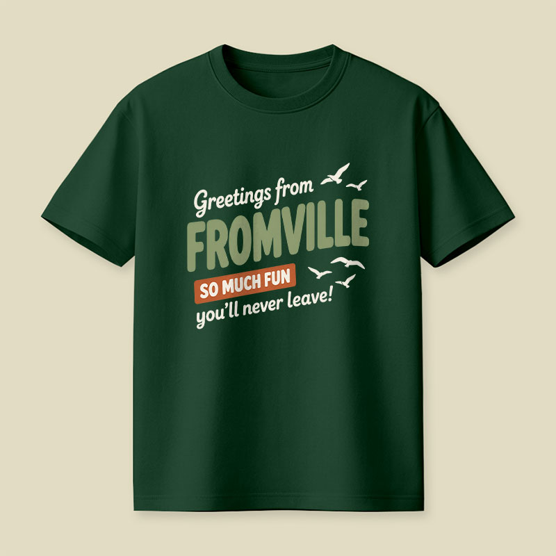 Greetings From Fromville Playful T-Shirt