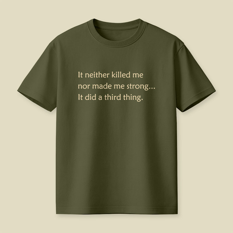It Did A Third Thing Playful T-Shirt