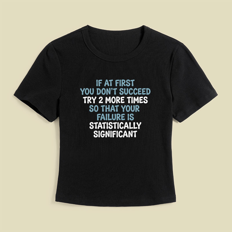 Try 2 More Times Geek Baby Tee