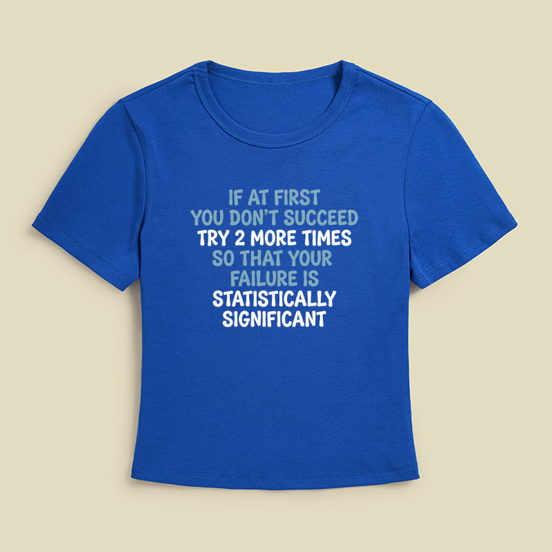 Try 2 More Times Geek Baby Tee