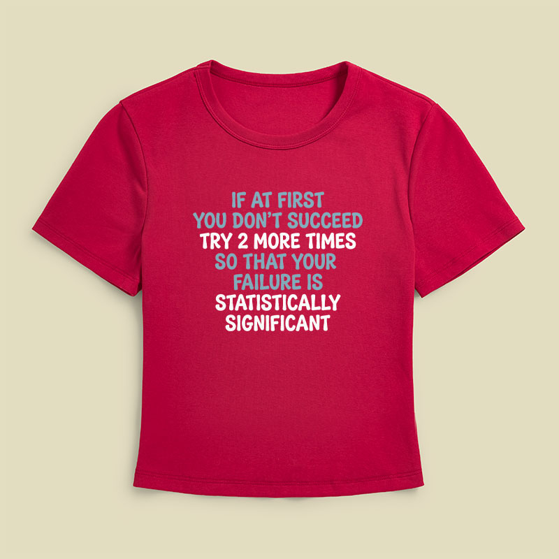 Try 2 More Times Geek Baby Tee