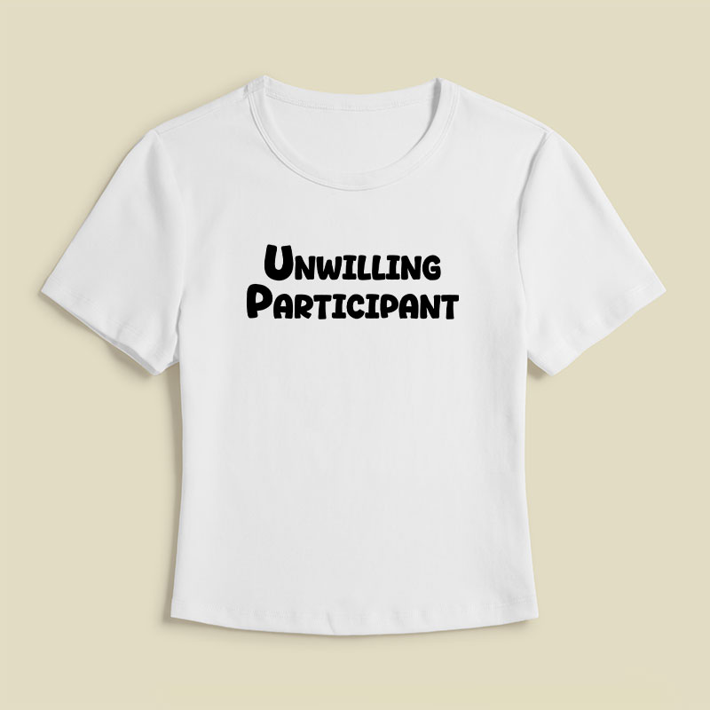 Unwilling Participant Geek Baby Tee