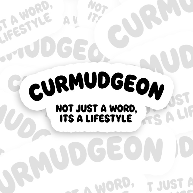 Curmudgeon Playful Sticker