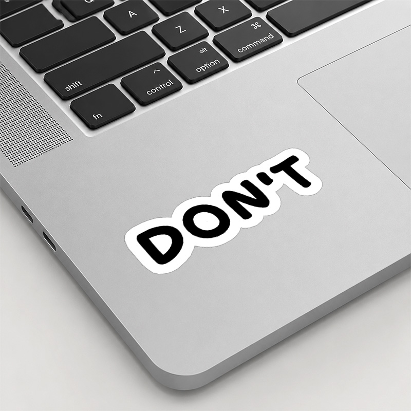 Dont Slogan Playful Sticker