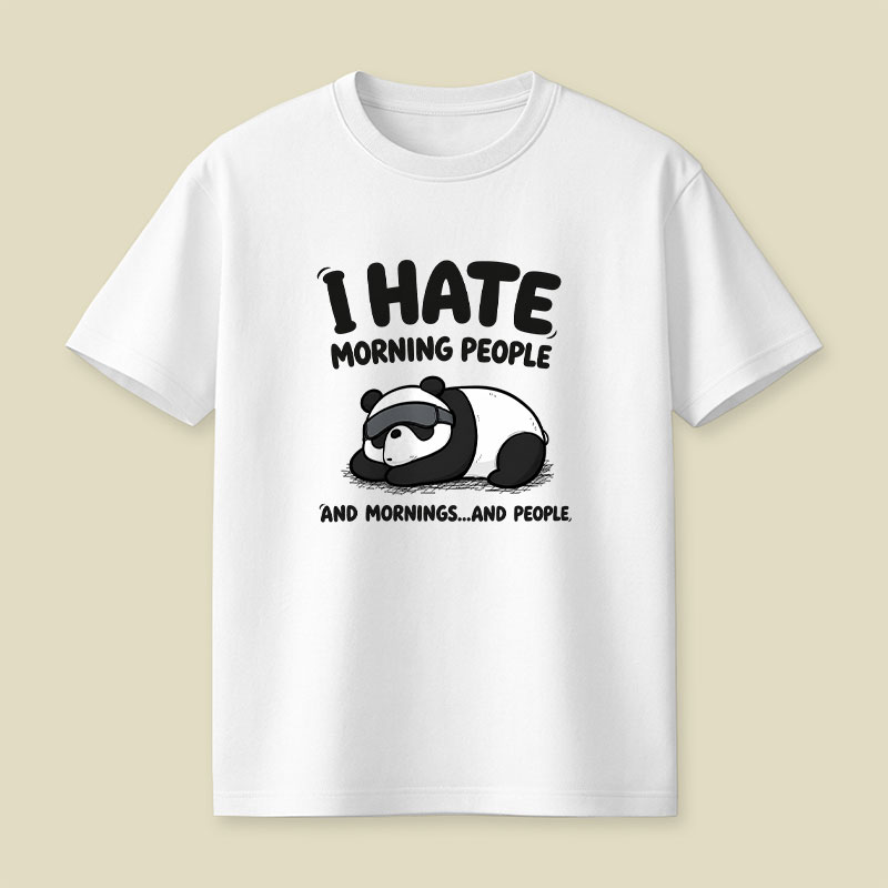 I Hate Morning People Playful T-Shirt
