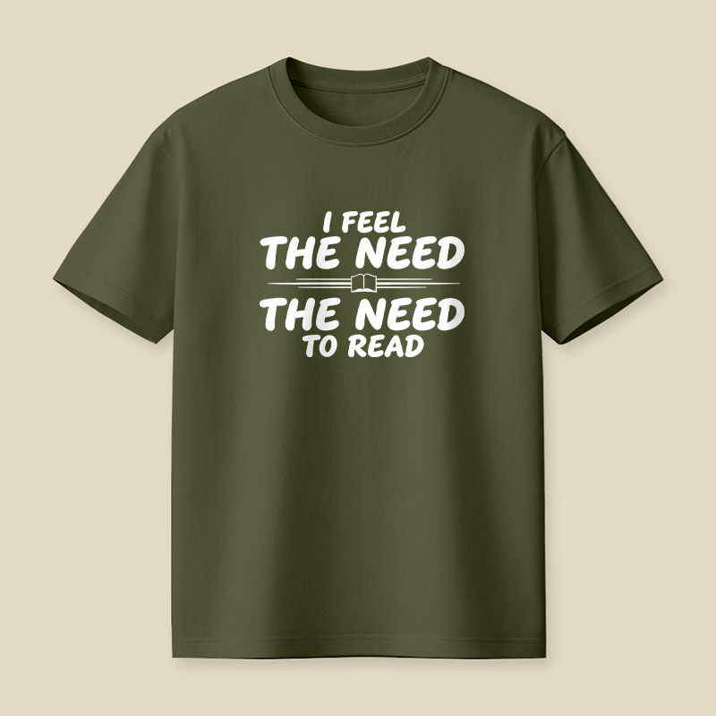 I Feel The Need To Read Playful T-Shirt