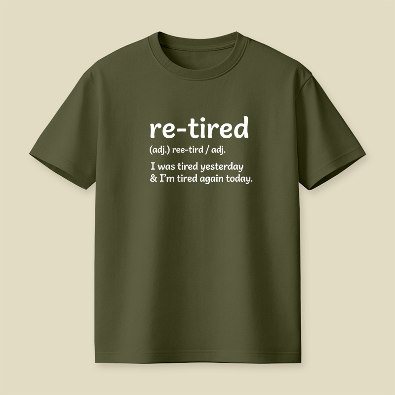 Definition Of Retired Playful T-Shirt