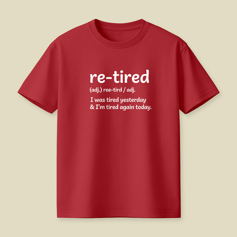 Definition Of Retired Playful T-Shirt