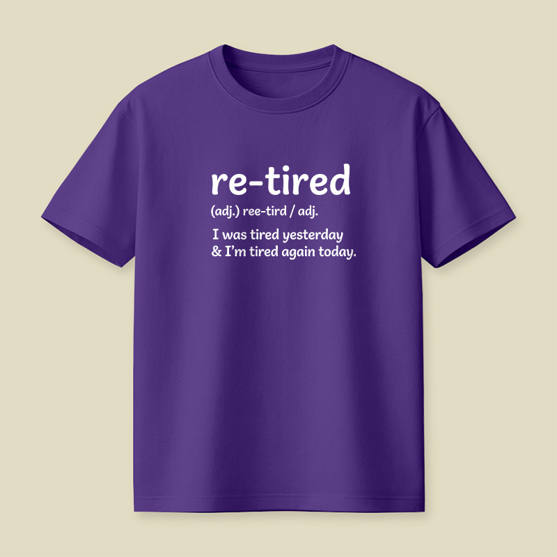 Definition Of Retired Playful T-Shirt