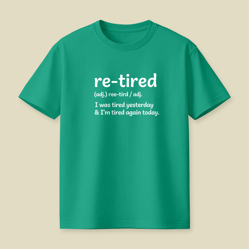 Definition Of Retired Playful T-Shirt
