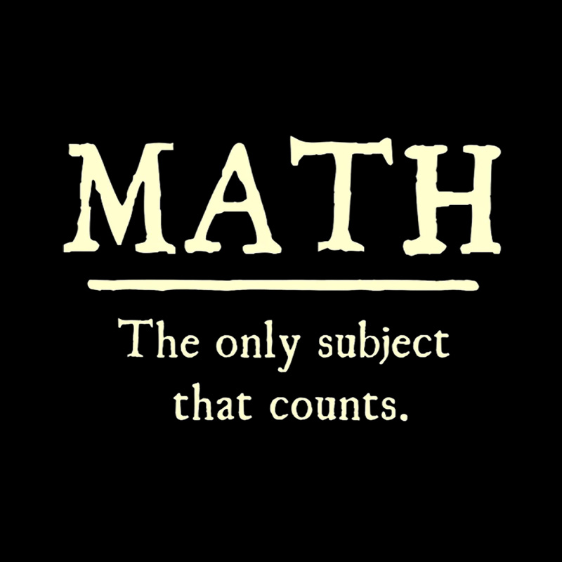 Math The Only Subject That Counts Playful T-Shirt