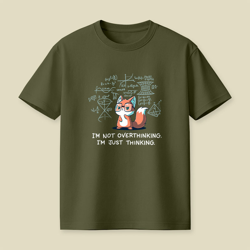 I'm Just Thinking Playful T-Shirt