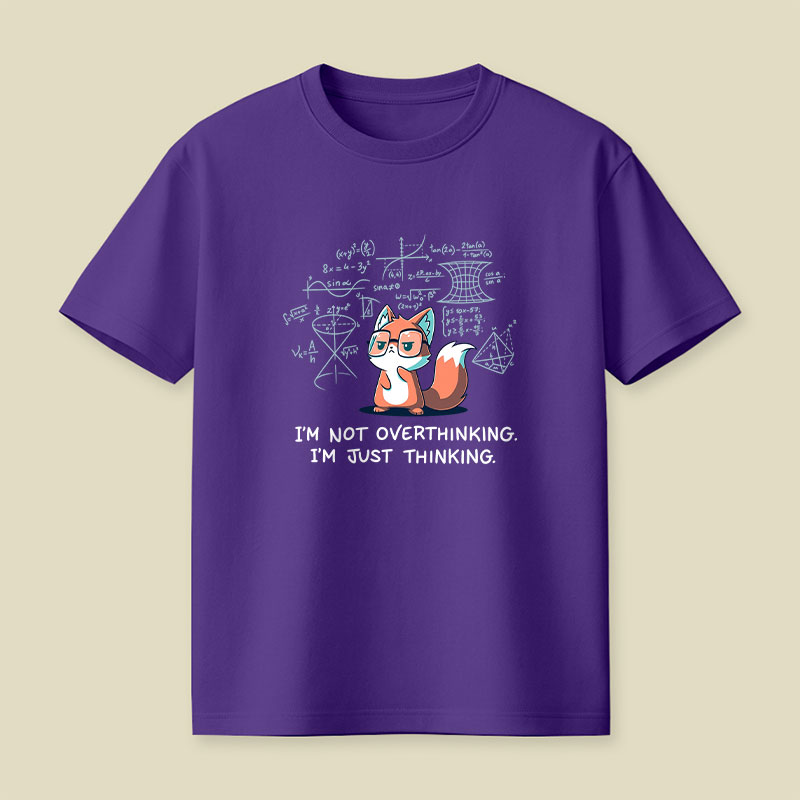 I'm Just Thinking Playful T-Shirt