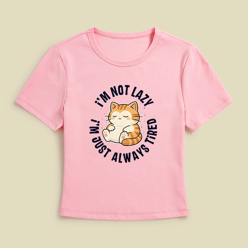I Am Not Lazy Just Always Tired Cat Geek Baby Tee