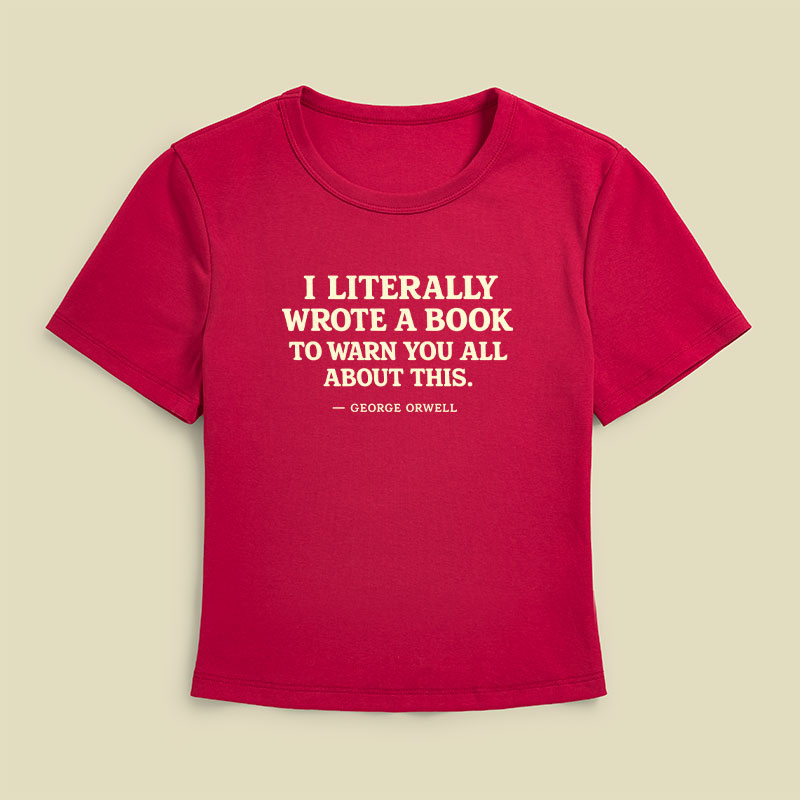 I Literally Wrote A Book To Warn Geek Baby Tee
