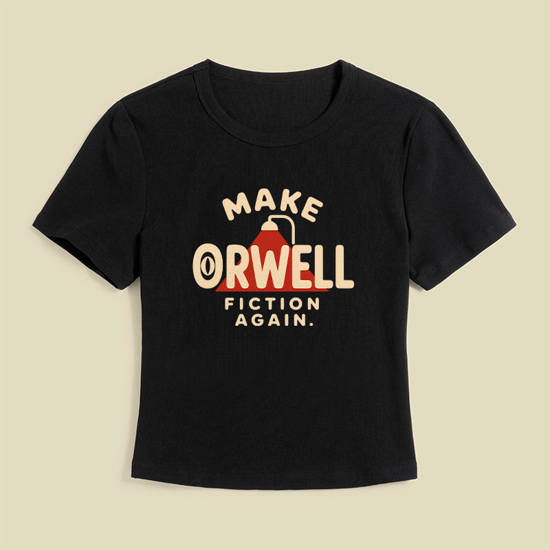 Make Orwell Fiction Again Geek Baby Tee