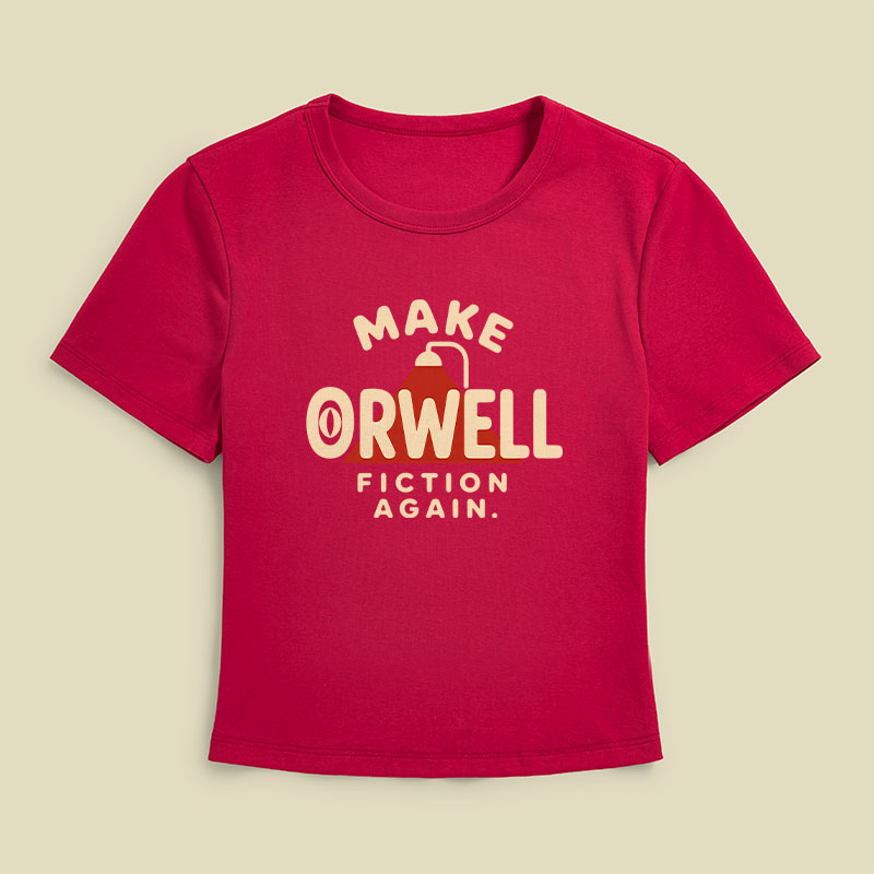 Make Orwell Fiction Again Geek Baby Tee