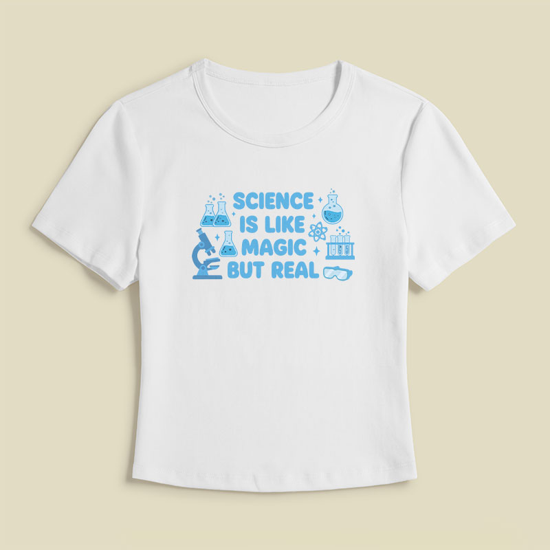 Science Is Like Magic But Real Geek Baby Tee