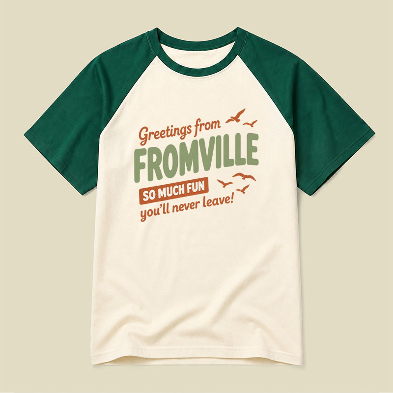 Greetings From Fromville Raglan T-shirt