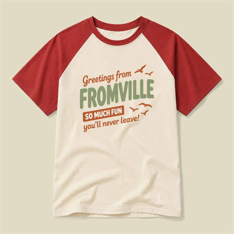 Greetings From Fromville Raglan T-shirt
