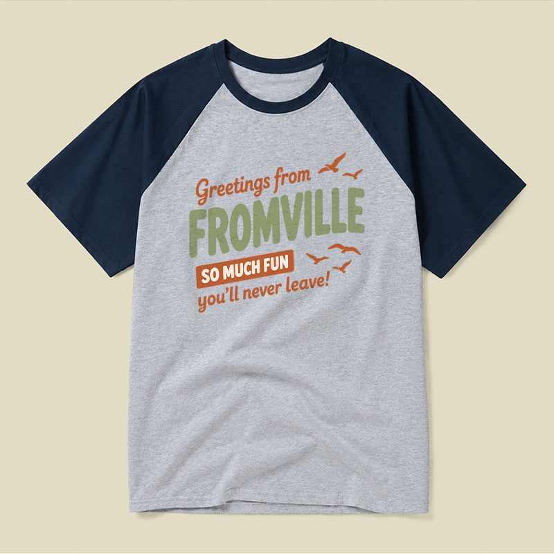 Greetings From Fromville Raglan T-shirt