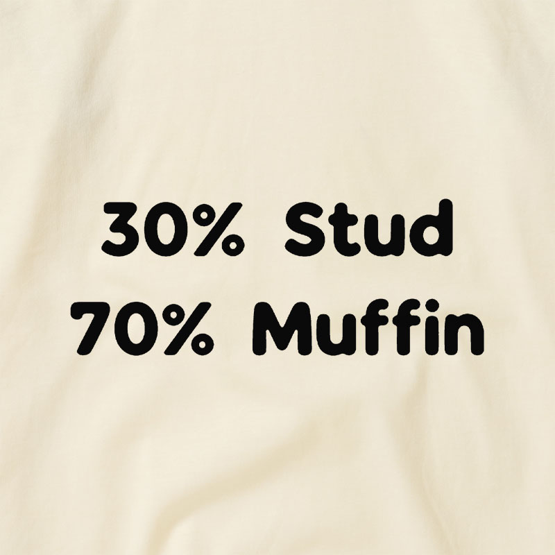 30% Stud 70% Muffin Raglan T-shirt