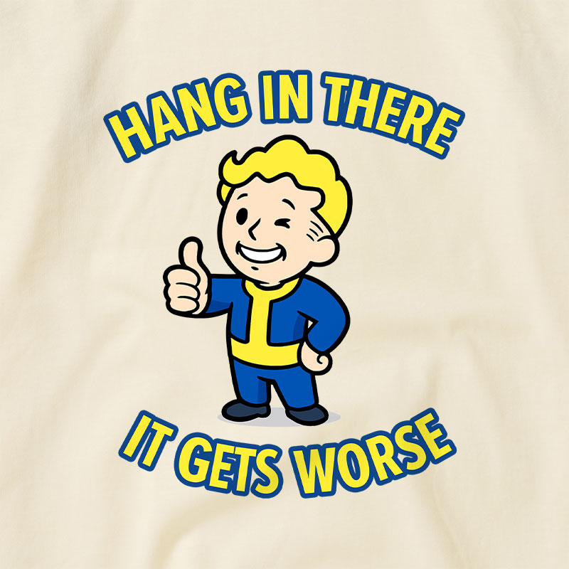 Hang In There It Gets Worse Raglan T-shirt