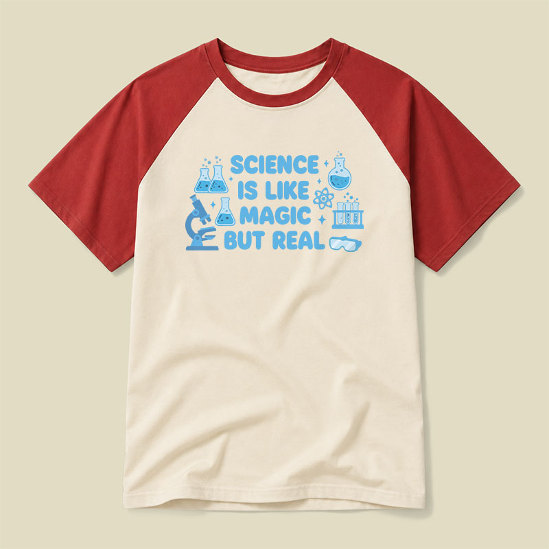 Science Is Like Magic But Real Raglan T-shirt