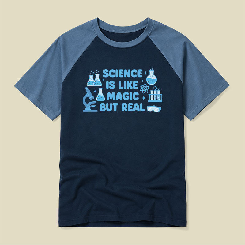 Science Is Like Magic But Real Raglan T-shirt