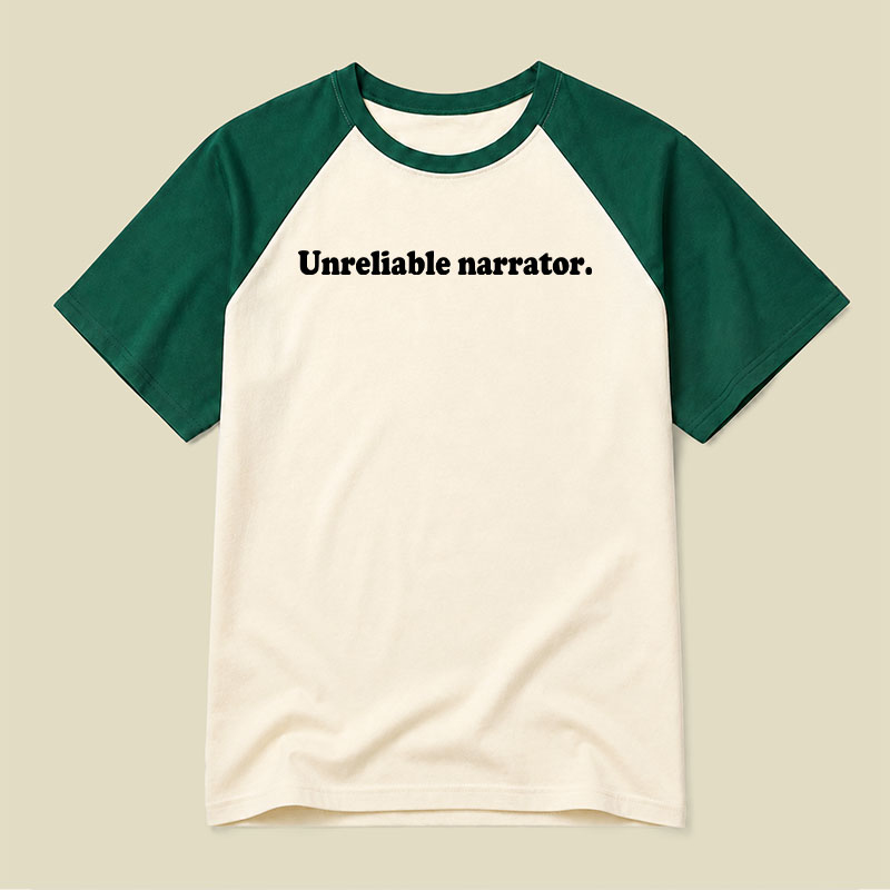 Unreliable Narrator Raglan T-shirt