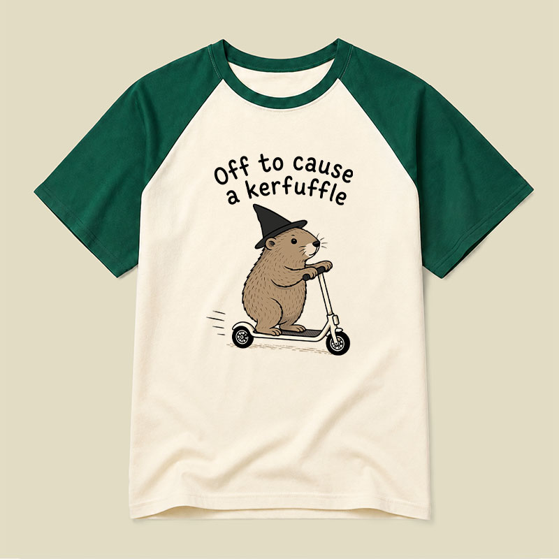 Off To Cause A Kerfuffle Raglan T-shirt